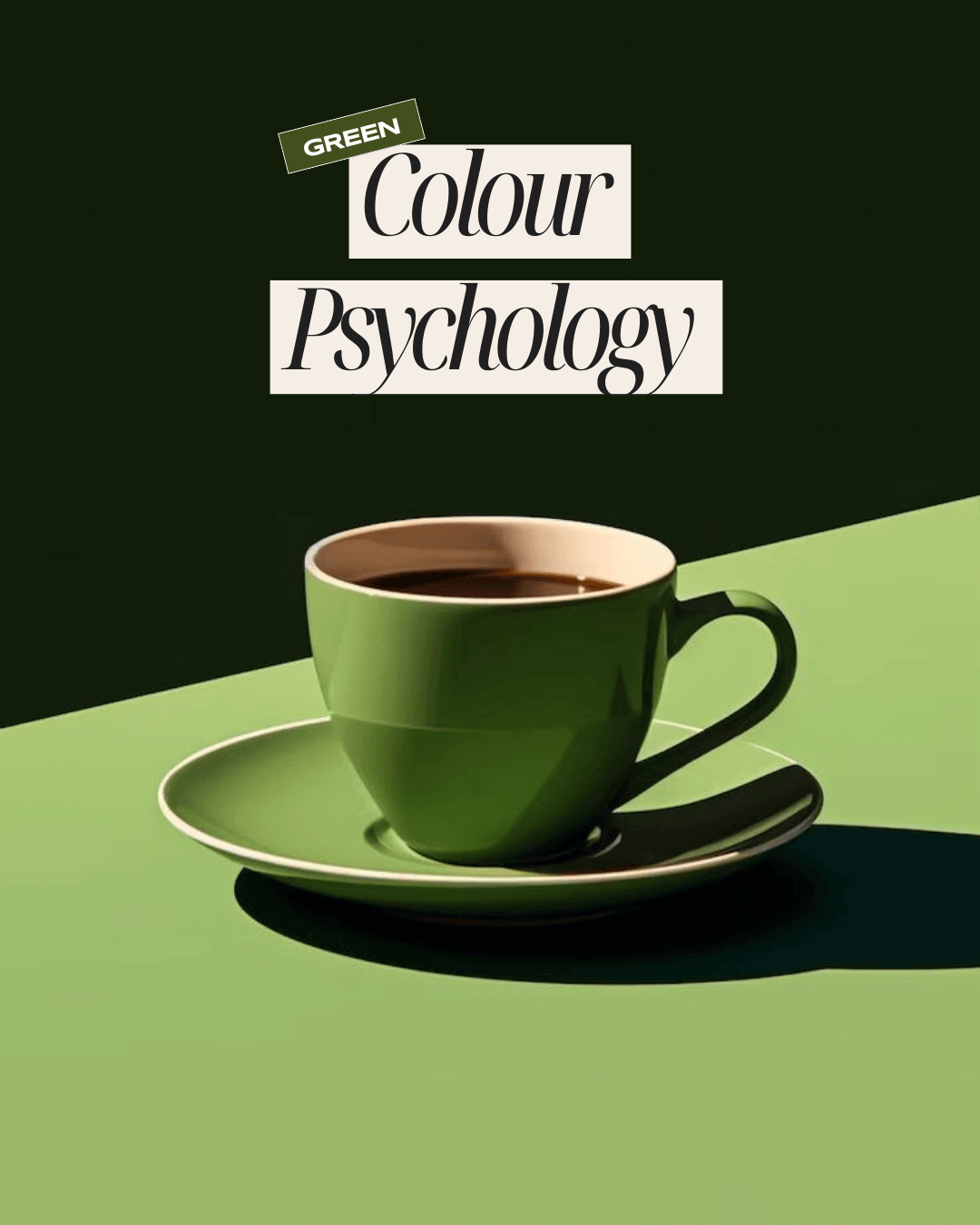 Green coffee cup and saucer on a matching background with text that reads Colour Psychology.